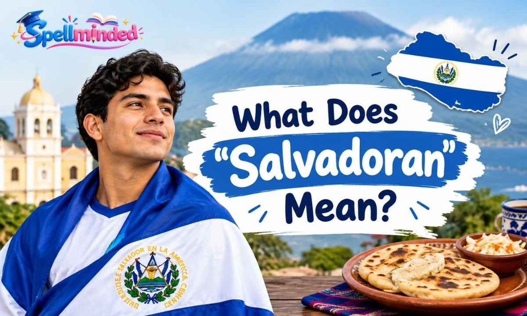 What Does "Salvadoran" Mean?